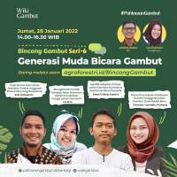 Bincang Gambut Seri-6 : Generasi Muda Bicara